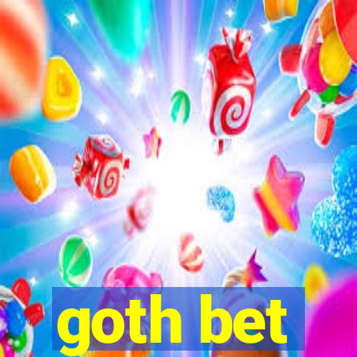 goth bet